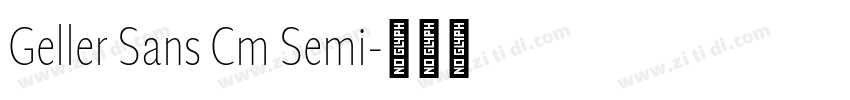Geller Sans Cm Semi字体转换 Geller Sans Cm Semi字体转换